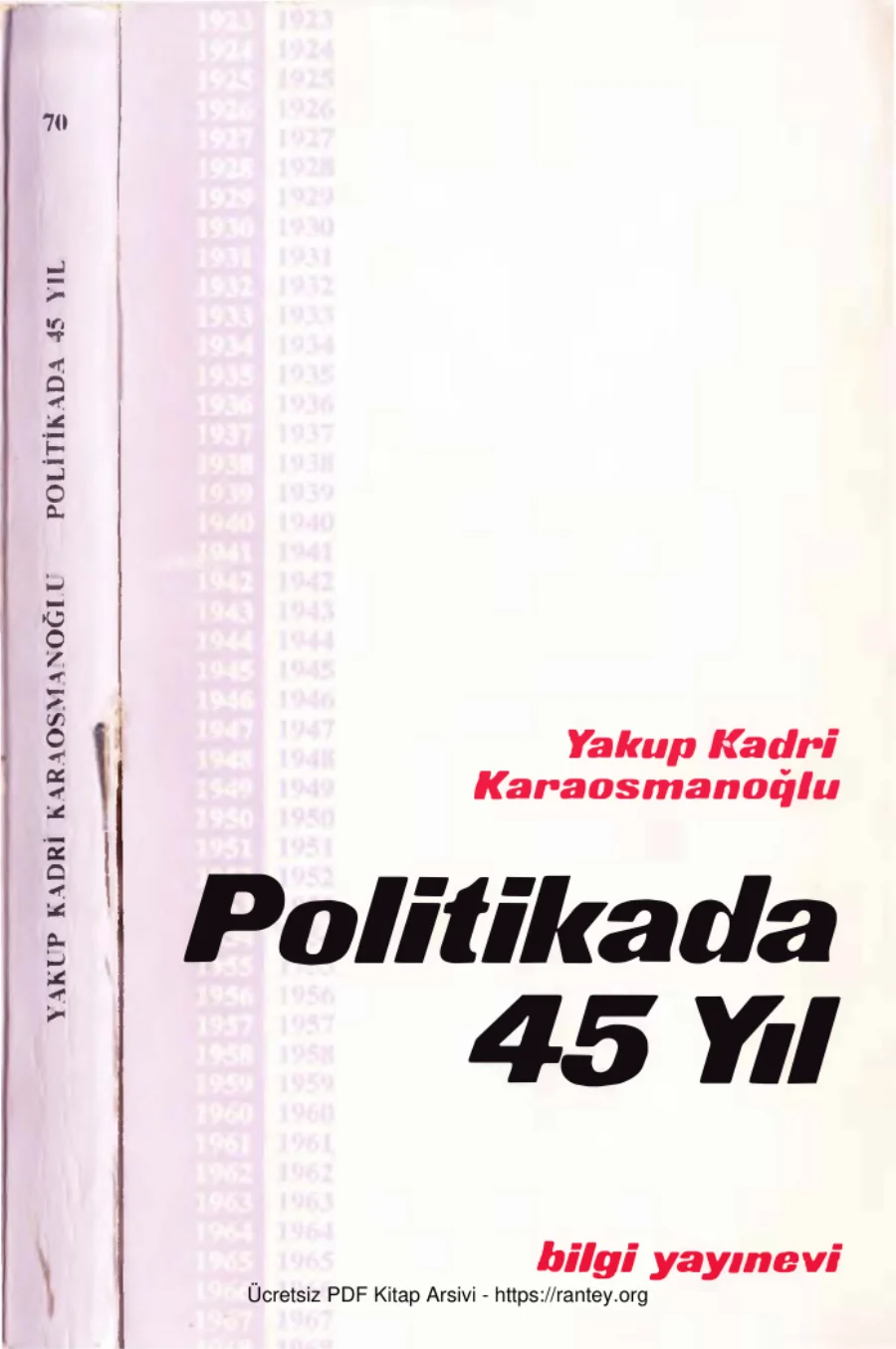 Karaosmanoğlu Politikada 45 Yıl Bilgi Yayınevi kapak görseli