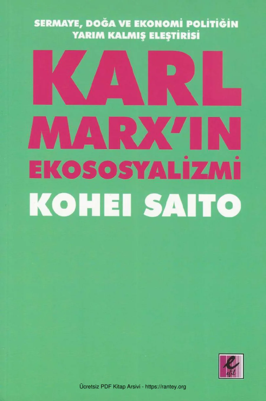 Karl Marksın Ekososyalizmi Efil Yayınları kapak görseli