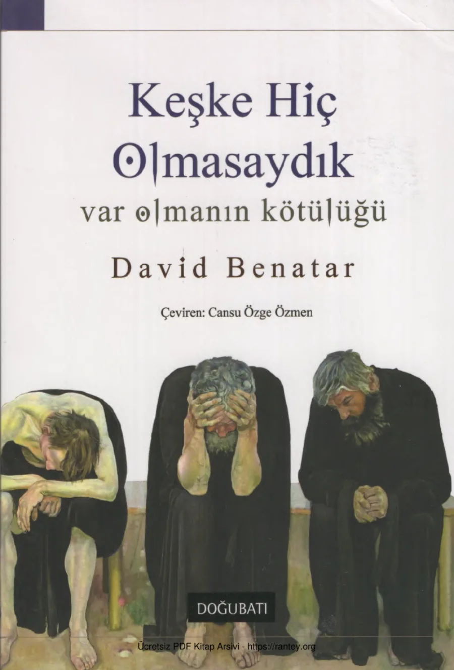 Keşke Hiç Olmasaydık: Var Olmanın Kötülüğü kapak görseli