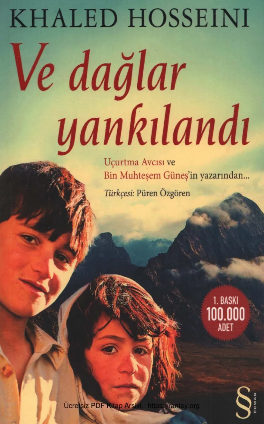 Khaled Hosseini Ve Dağlar Yankılandı kapak görseli