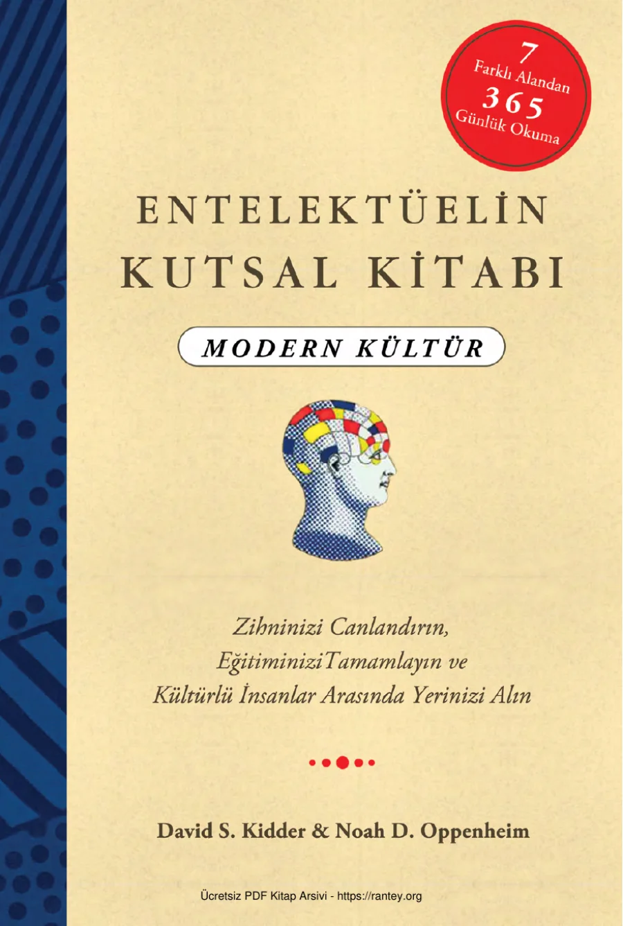 Kidder Noah D Oppenheim Entelektüelin Kutsal Kitabı Modern Kültür kapak görseli