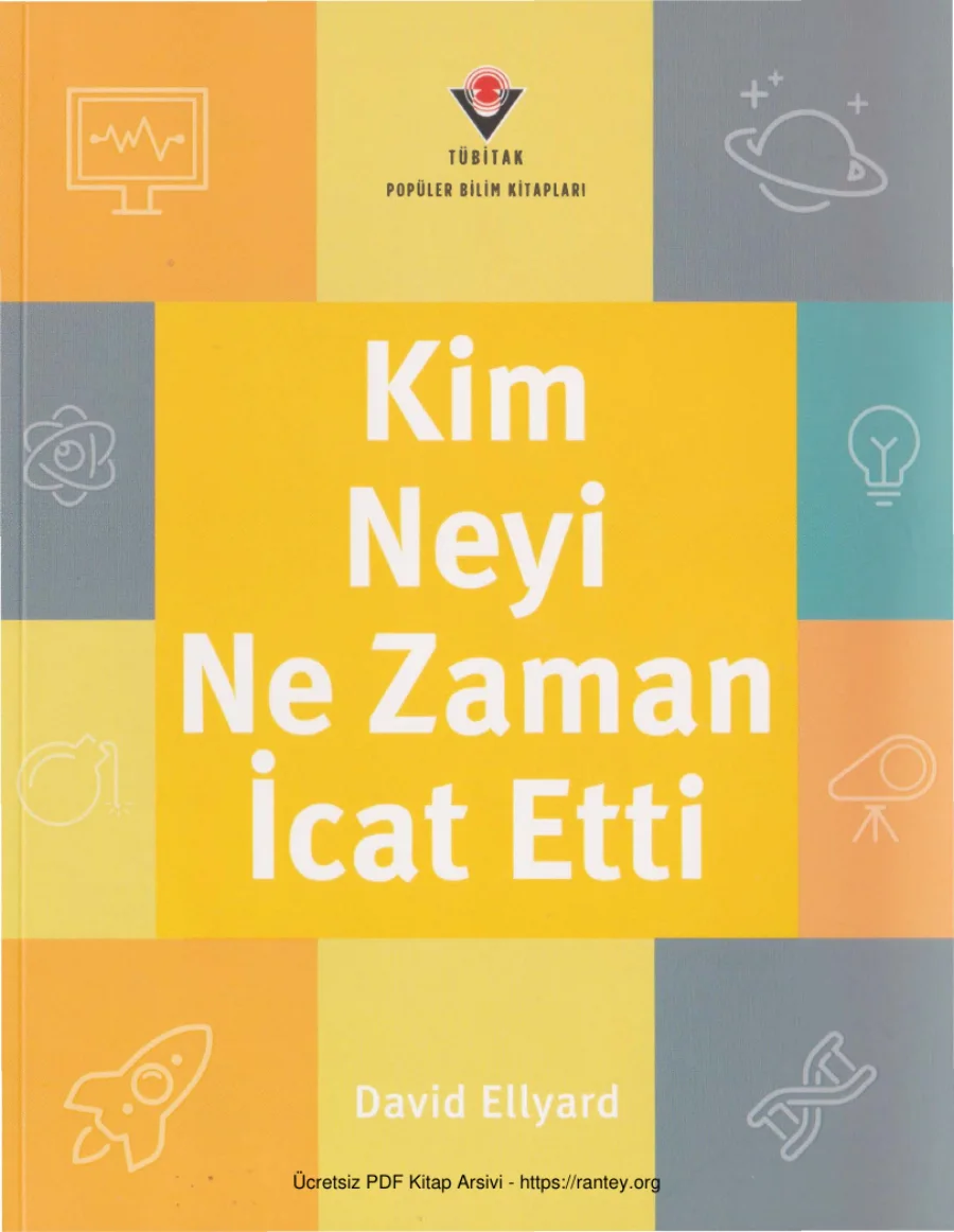 Kim Neyi Ne Zaman İcat Etti Tübitak Yayınları kapak görseli