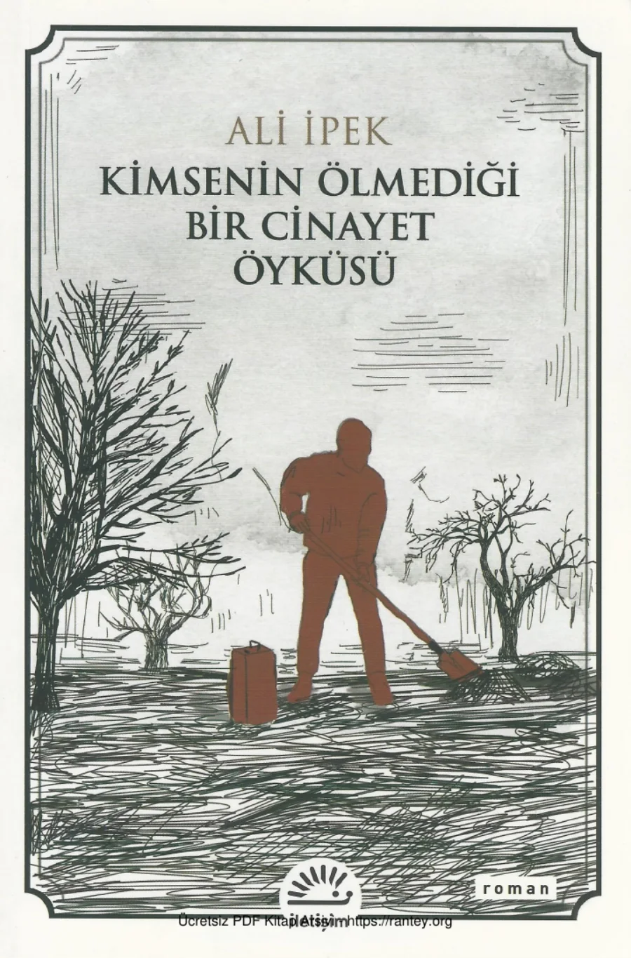 Kimsenin Ölmediği Bir Cinayet Öyküsü kapak görseli