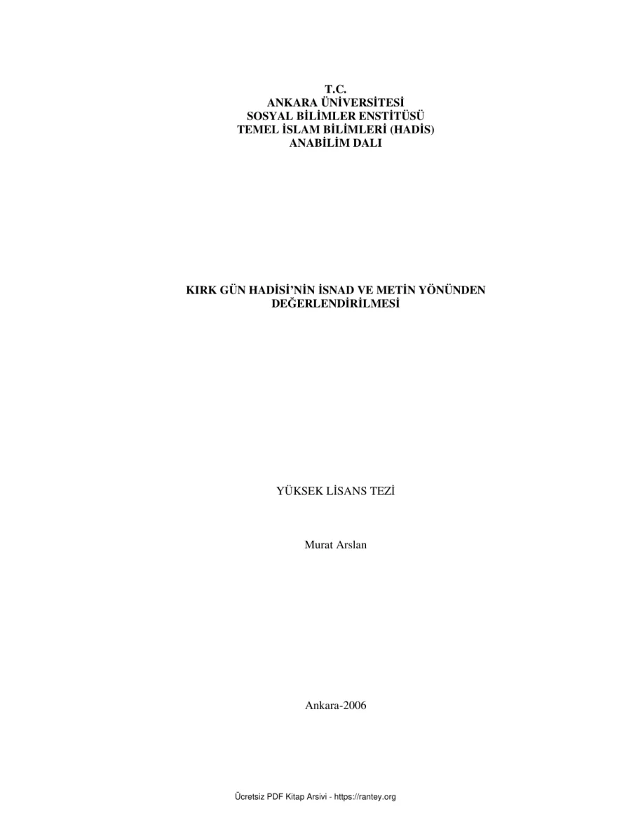 KIRK GÜN HADİSİNİN İSNAD VE METİN YÖNÜNDEN Dr TEZİ Ebu Abdulmumin Tekin Mıhçı kapak görseli