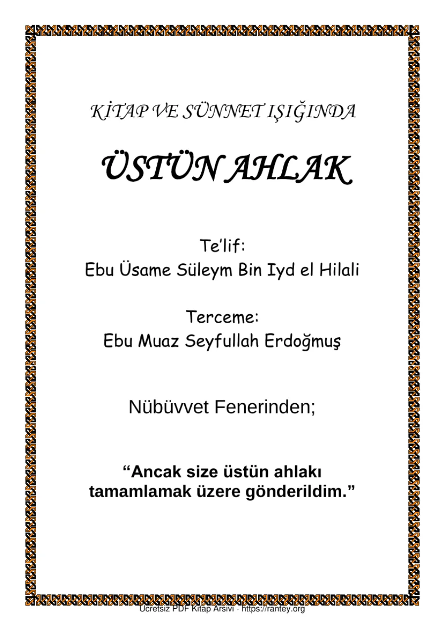 KİTAP VE SÜNNET IŞIĞINDA ÜSTÜN AHLAK Ebu Abdulmumin Tekin Mıhçı 2 kapak görseli