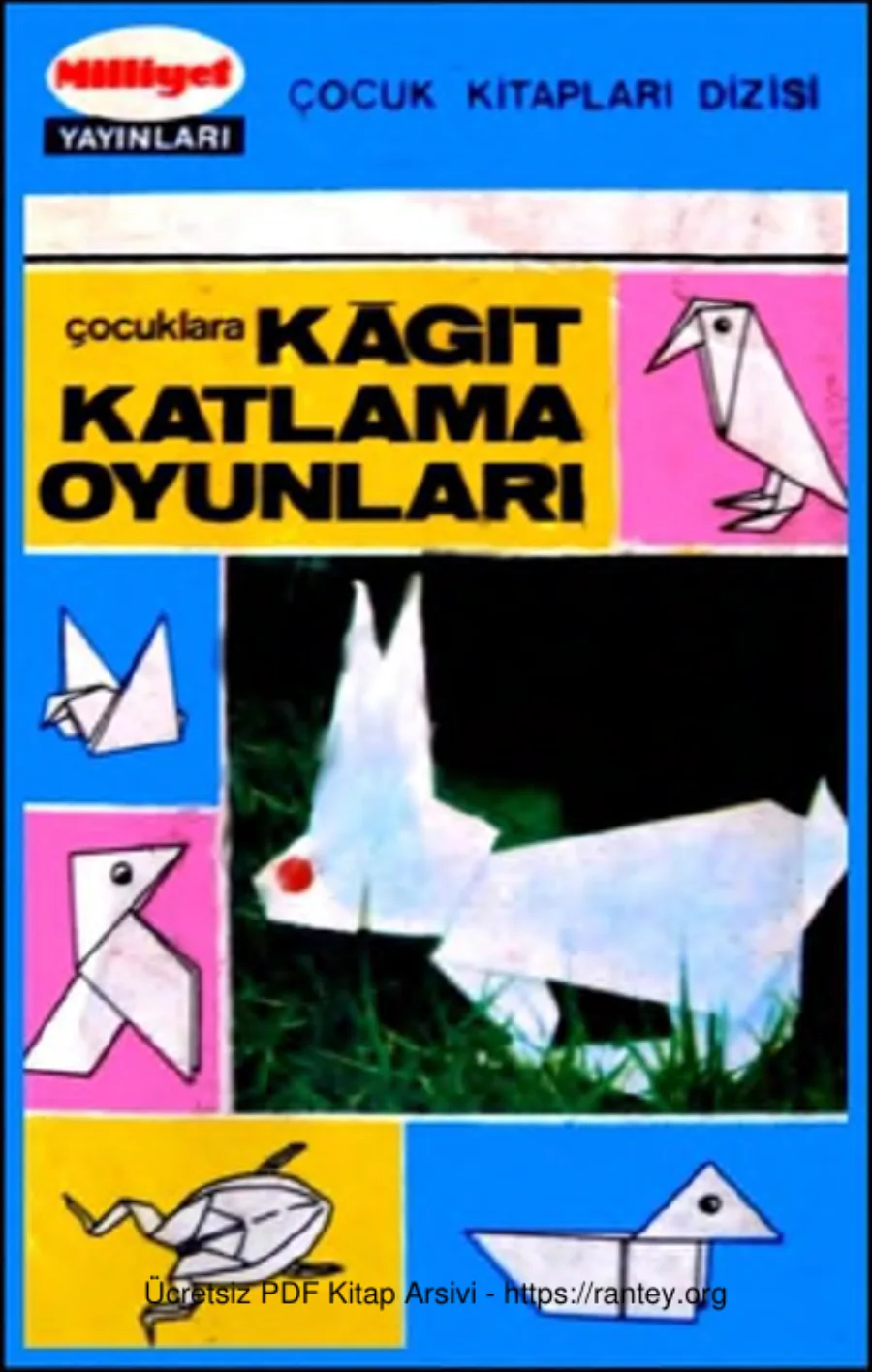 Kitapları 032 Çocuklara Kğıt Katlama Oyunları Bora Sevinç Alternatif kapak görseli