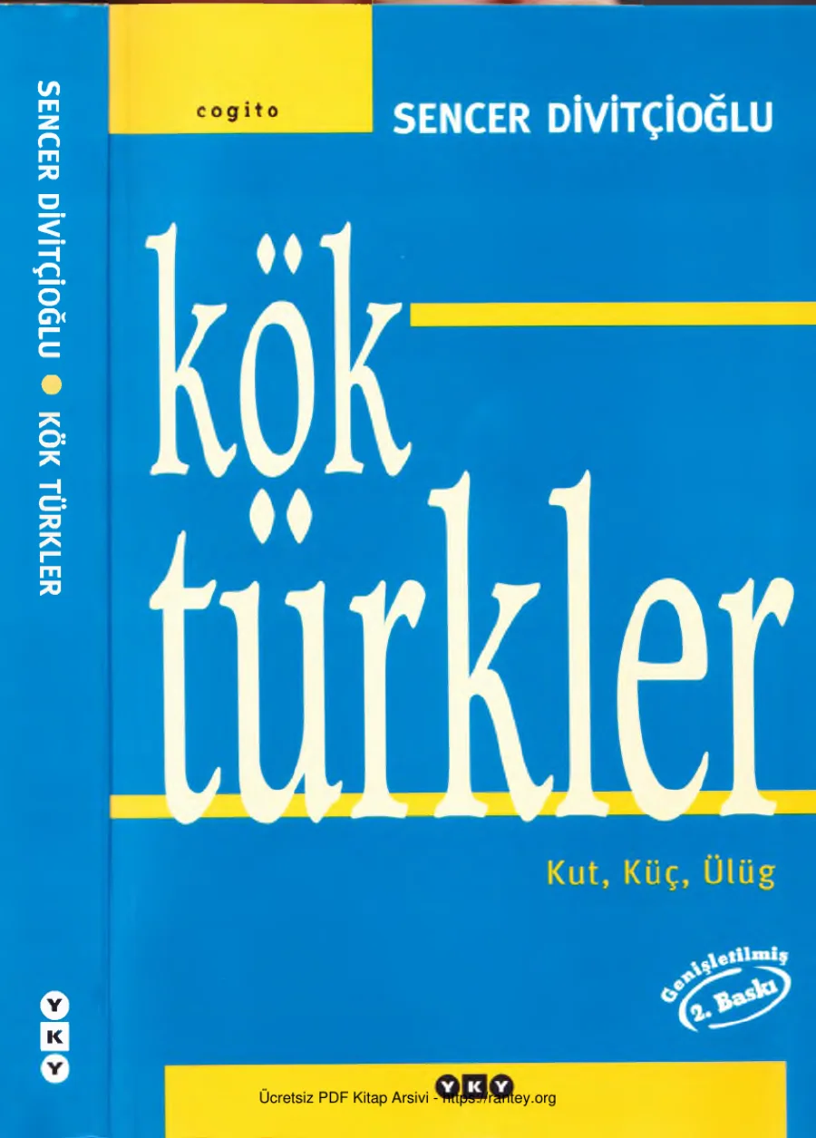 Kök Türkler Kut Küç Ülüğ kapak görseli