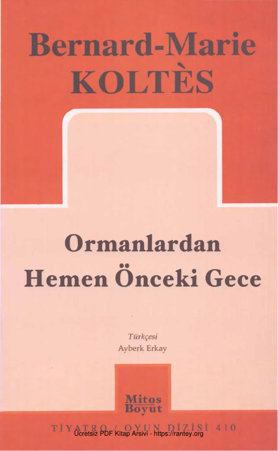 Koltes Ormanlardan Hemen Önceki Gece Mitos Yayınları kapak görseli