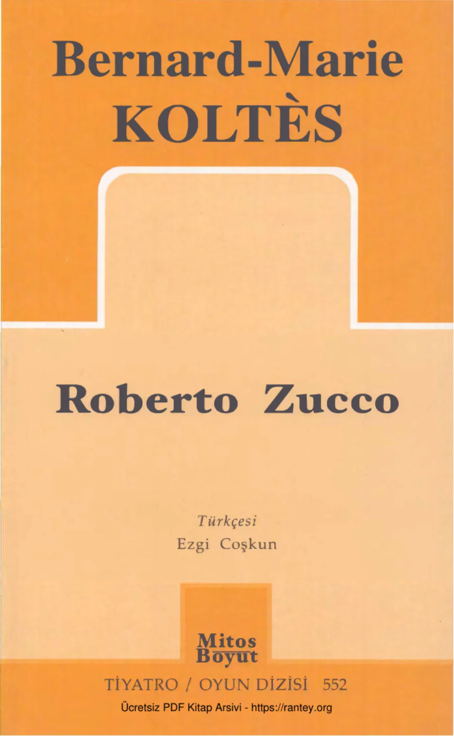 Koltes Roberto Zucco Mitos Yayınları kapak görseli