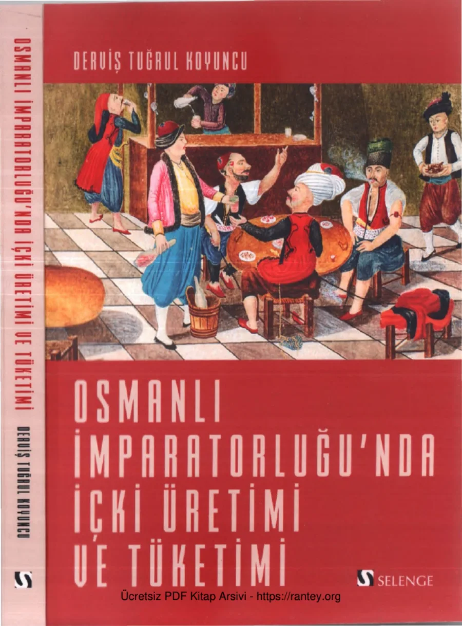 Koyuncu Osmanlı İmparatorluğunda İçki Üretimi ve Tüketimi kapak görseli
