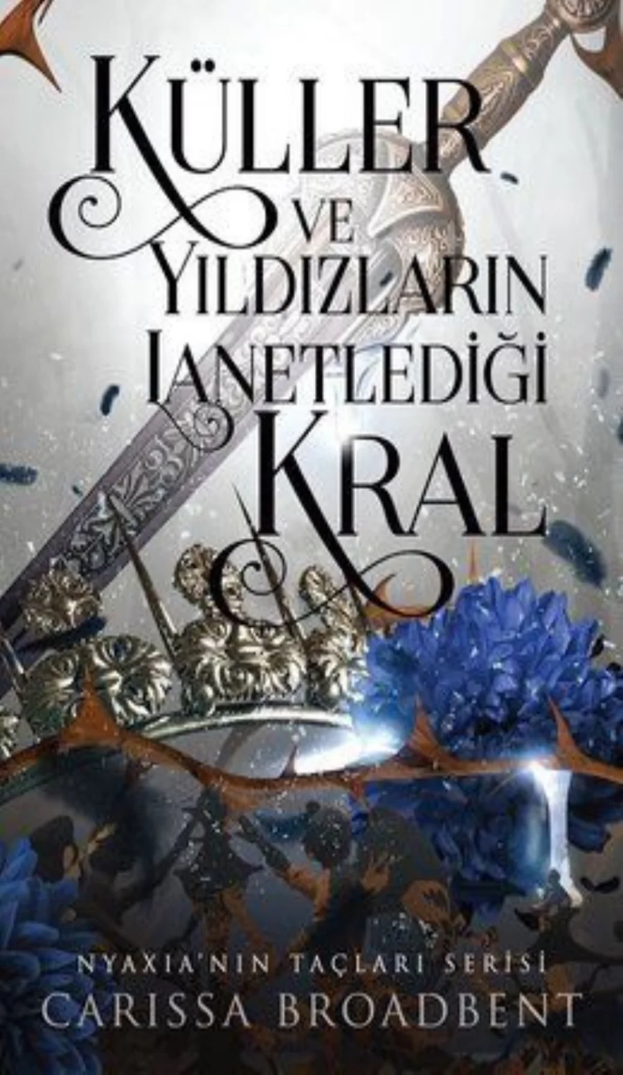 Küller ve Yıldızların Lanetlediği Kral kapak görseli