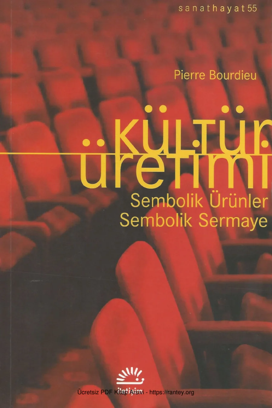 Kültür Üretimi Sembolik Ürünler Sembolik Sermaye kapak görseli