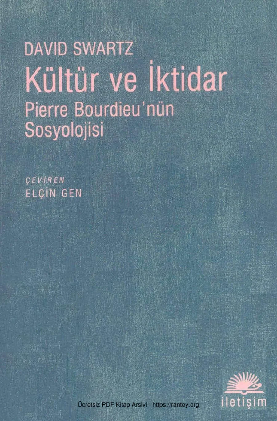 Kültür ve İktidar Pierre Bourdieu'nün Sosyolojisi kapak görseli