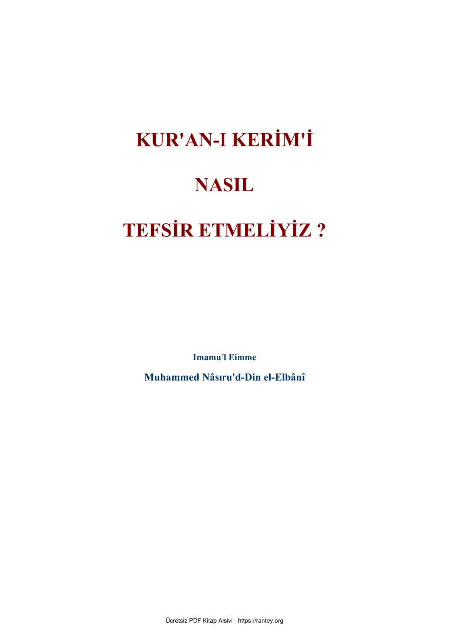 KURAN I KERİMİ NASIL TEFSİR ETMELİYİZ Ebu Abdulmumin Tekin Mıhçı kapak görseli