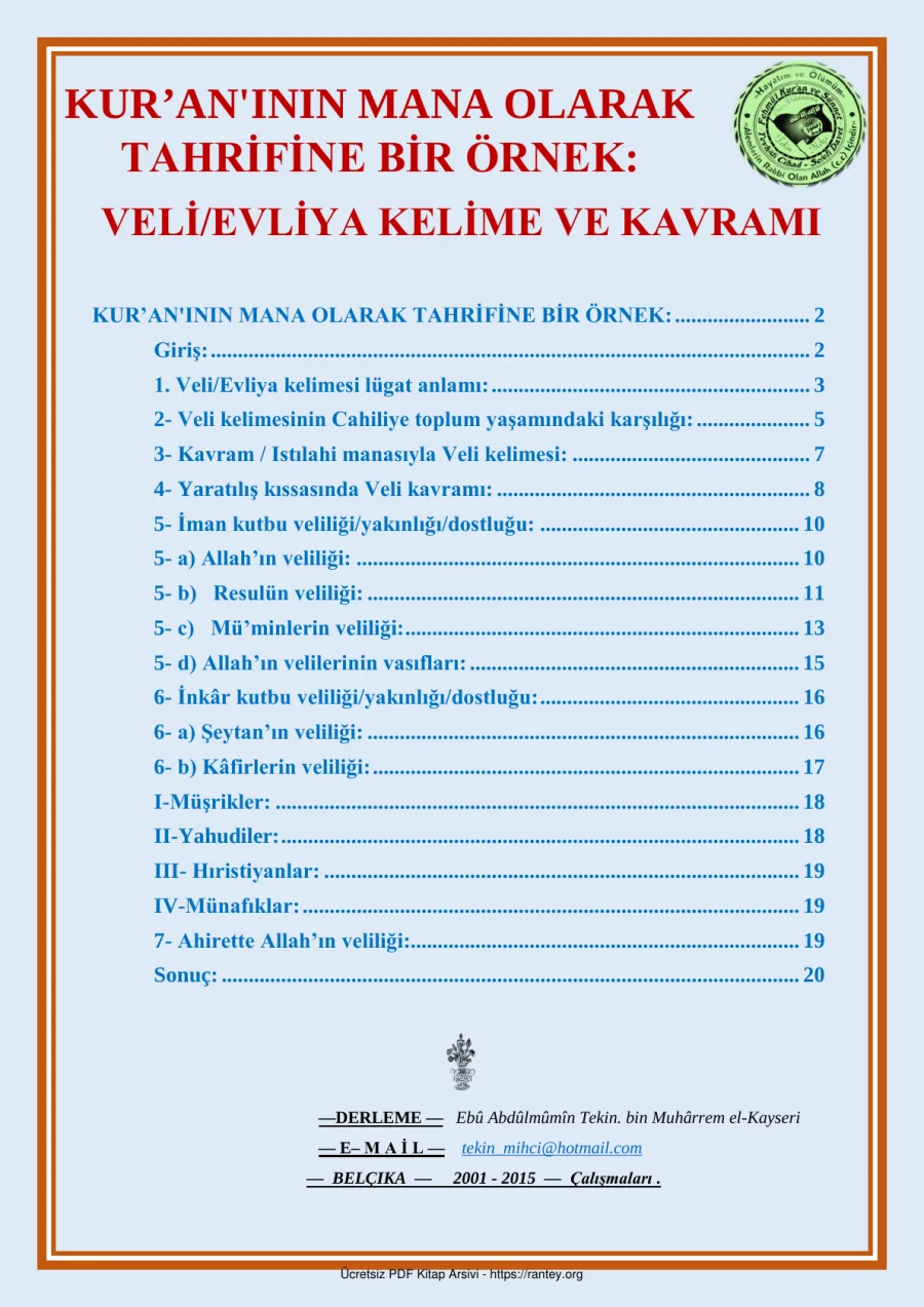 KURANININ MANA OLARAK TAHRİFİNE BİR ÖRNEK VELİ EVLİYA KELİME VE KAVRAMI KAVRAMI Ebu Abdulmumin Tekin Mıhçı kapak görseli
