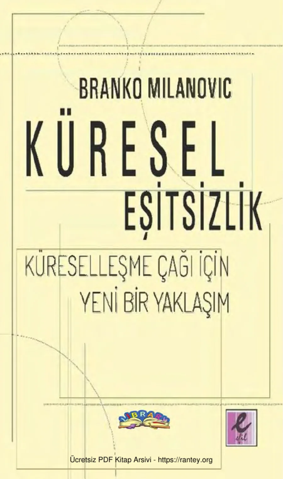 Küresel EşitsizlikKüreselleşme Çağı İçin Yeni Bir Yaklaşım Efil Yayınları kapak görseli