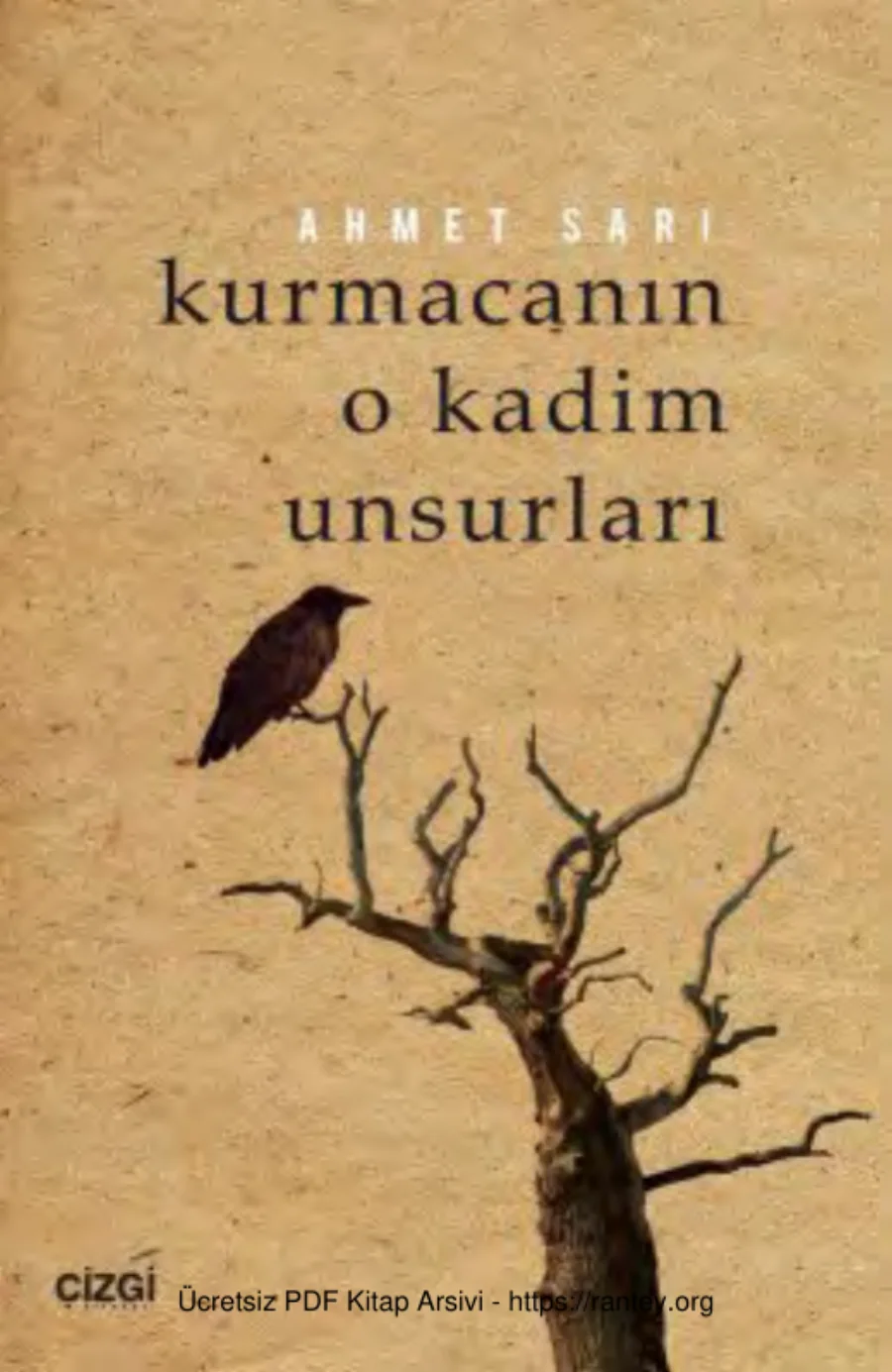 Kurmacanın O Kadim Unsurları Kurmaca Yazıları kapak görseli