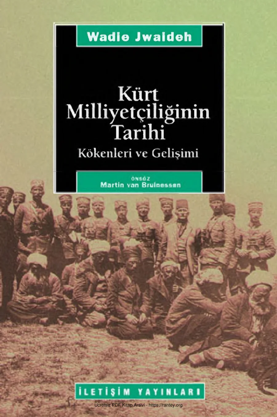 Kürt Miliyetçiliğinin Tarihi Kökenleri ve Gelişimi kapak görseli