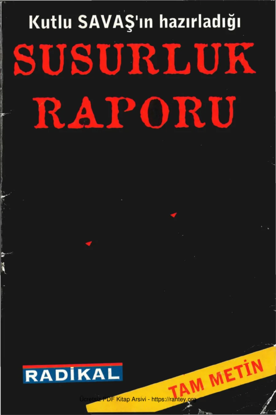 Kutlu Savaşın Hazırladığı Susurluk Raporu Radikal Gazetesi Eki kapak görseli