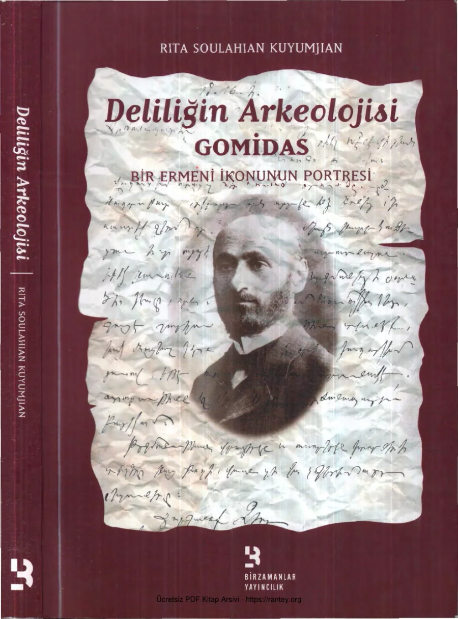 Kuyumjian Deliliğin Arkeolojisi Gomidas Bir Zamanlar Yayınları kapak görseli