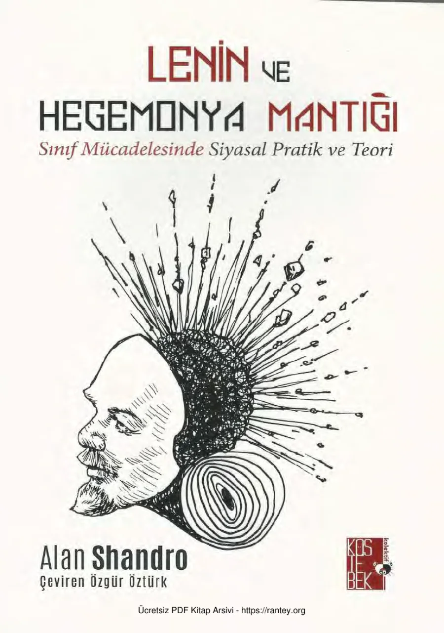 Lenin ve Hegemonya Mantığı Sınıf Mücadelesinde Siyasal Pratik ve Teori kapak görseli