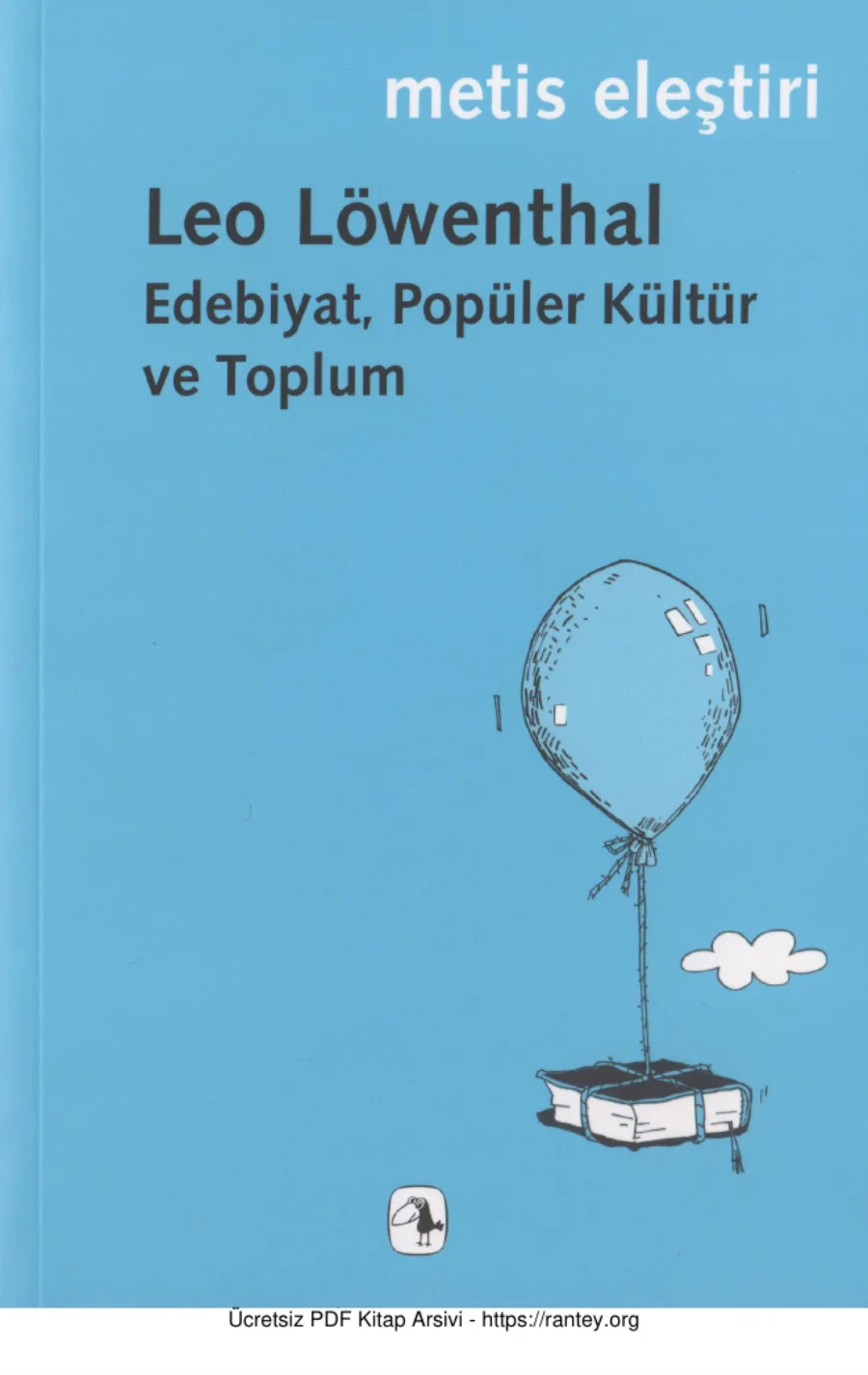 Leo Löwenthal Edebiyat Popüler Kültür ve Toplum kapak görseli