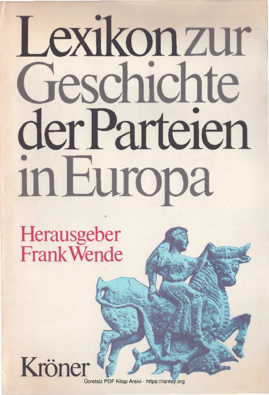Lexikon zur Geschichte der Parteien in Europa Alfred Kroner Verlag kapak görseli