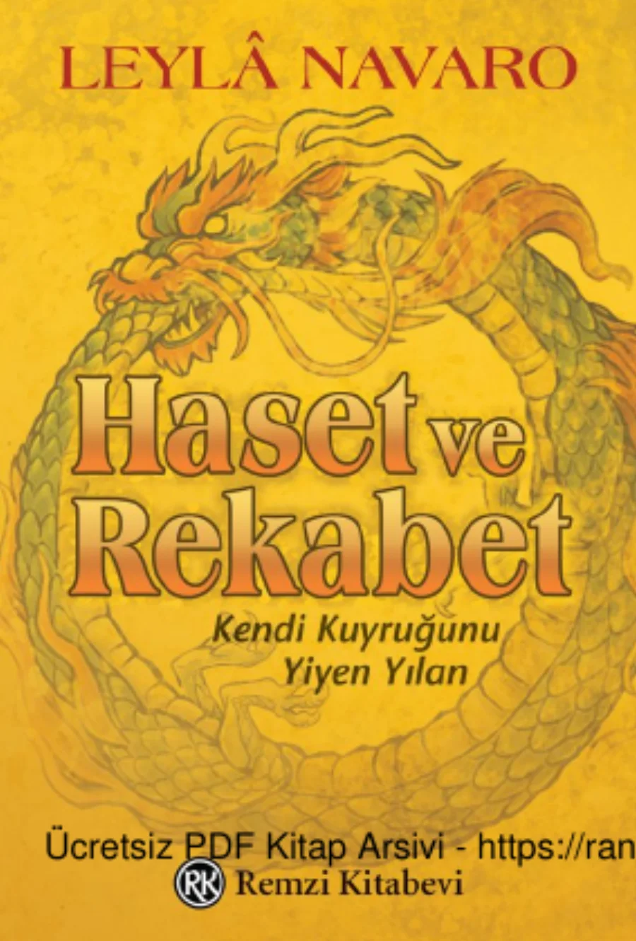 Leyla Navaro Haset ve Rekabet Kendi Kuyruğunu Yiyen Yılan kapak görseli