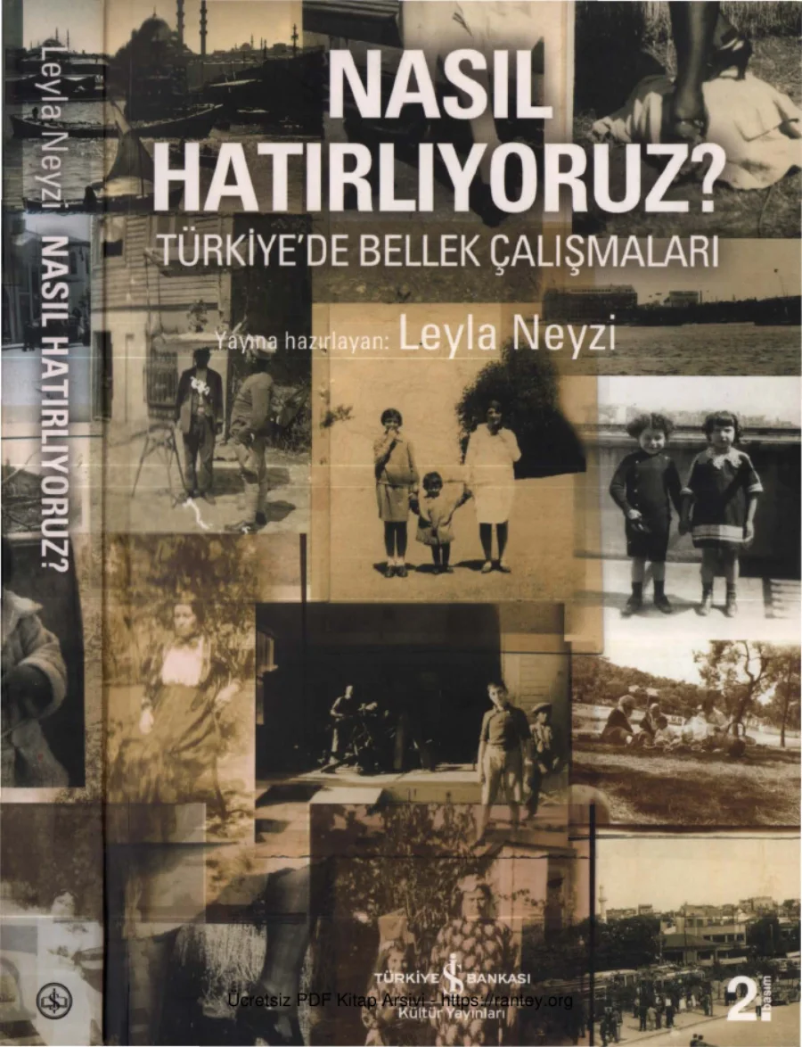 Leyla Neyzi Nasıl Hatırlıyoruz Türkiyede Bellek Çalışmaları kapak görseli