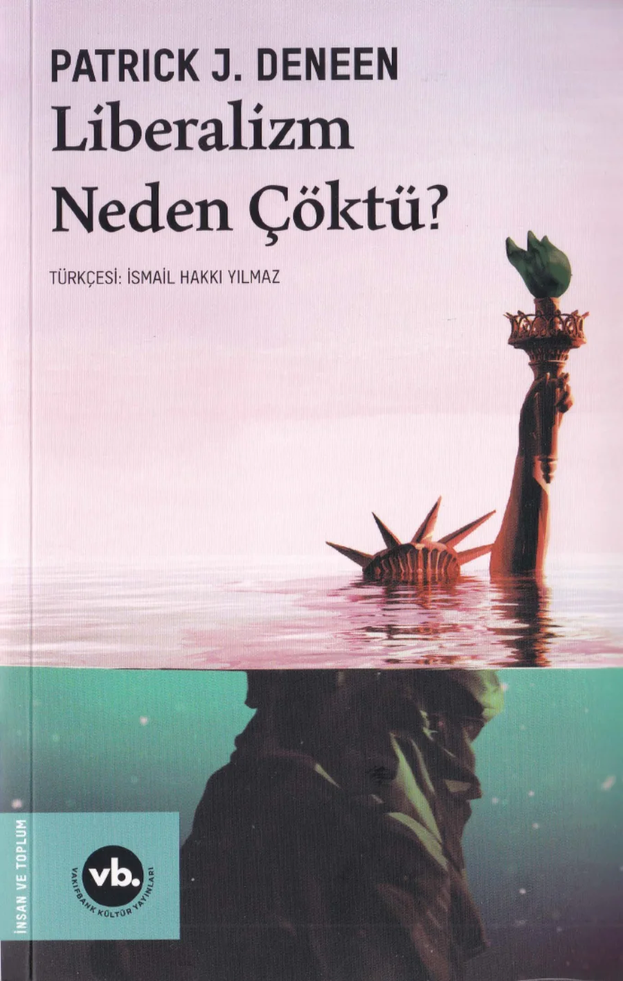 Liberalizm Neden Çöktü Vakıfbank Yayınları kapak görseli