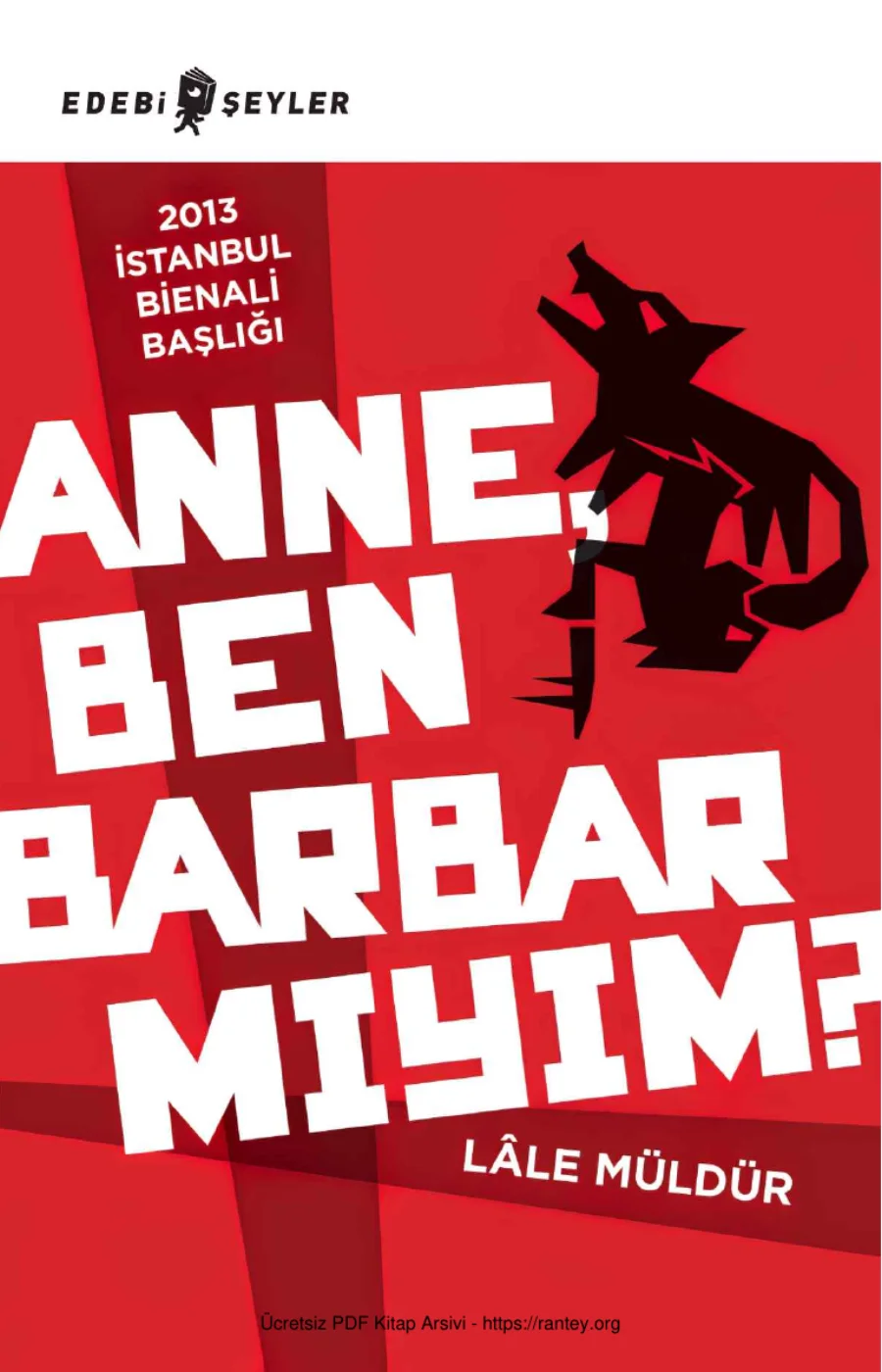 Lle Müldür Anne Ben Barbar Mıyım Edebi Şeyler Yayınları kapak görseli
