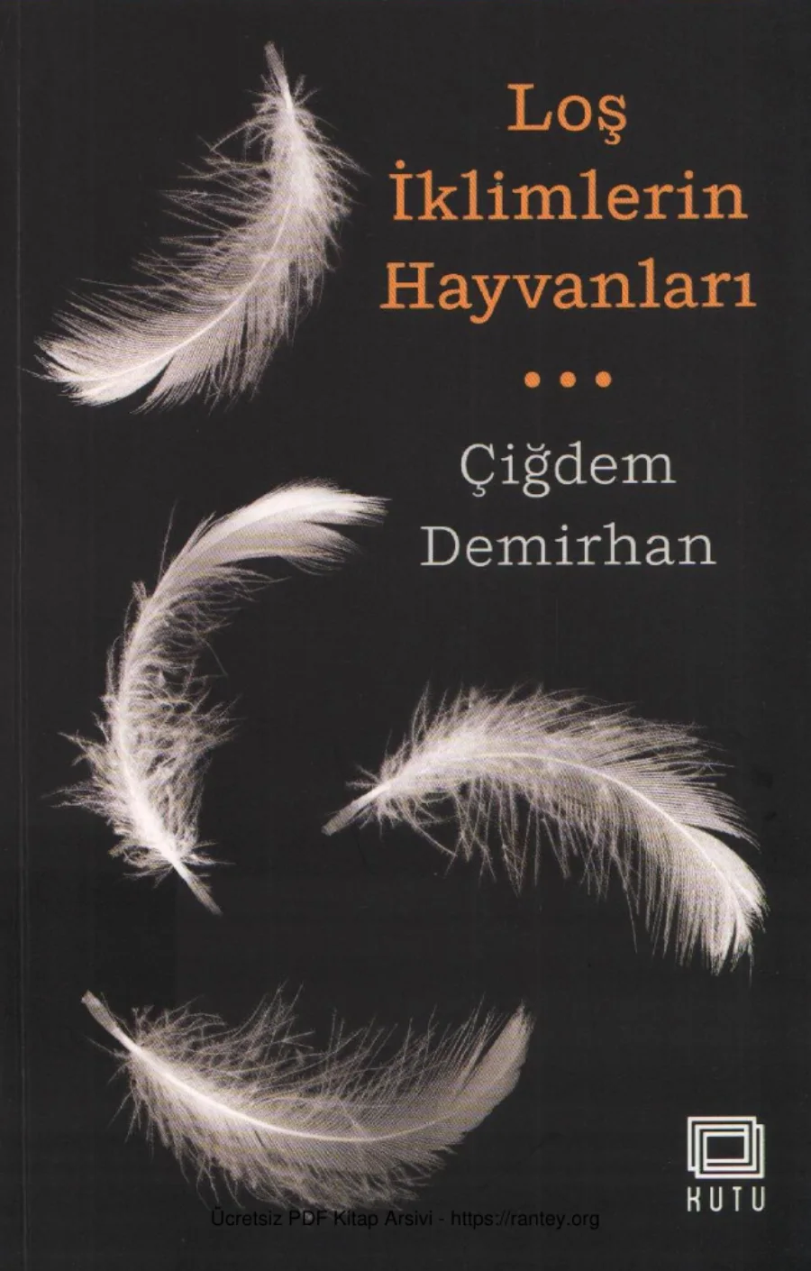 Loş İklimlerin Hayvanları Kutu Yayınları kapak görseli
