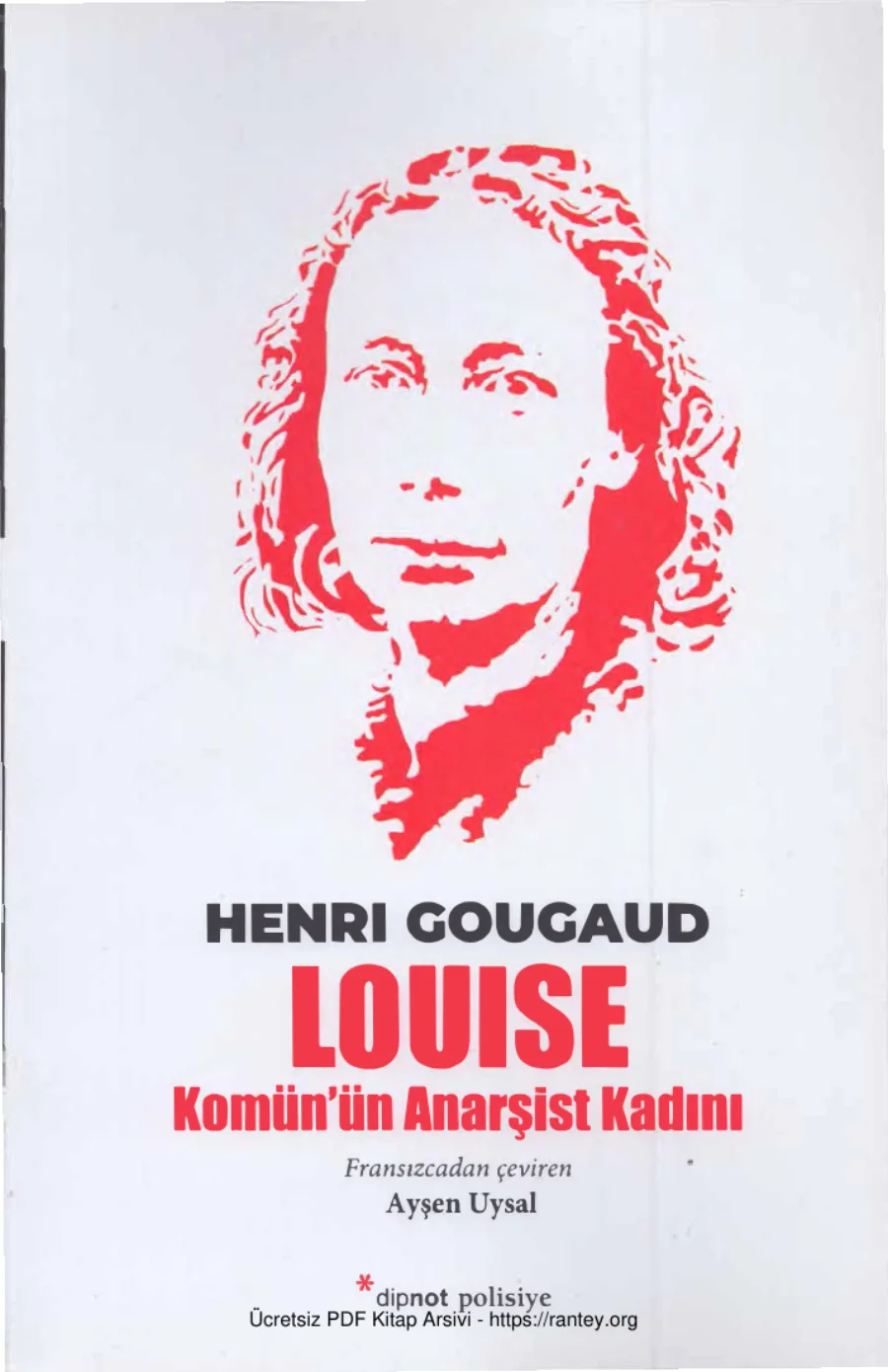 Louise Komünün Anarşist Kadını kapak görseli