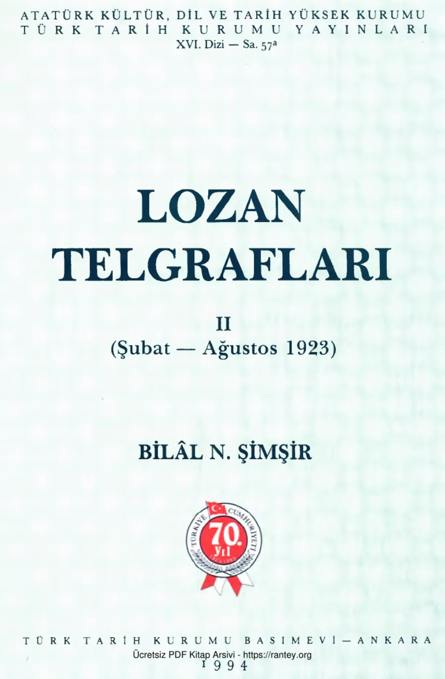 Lozan Telgrafları Cilt II: Şubat-Ağustos 1923 kapak görseli