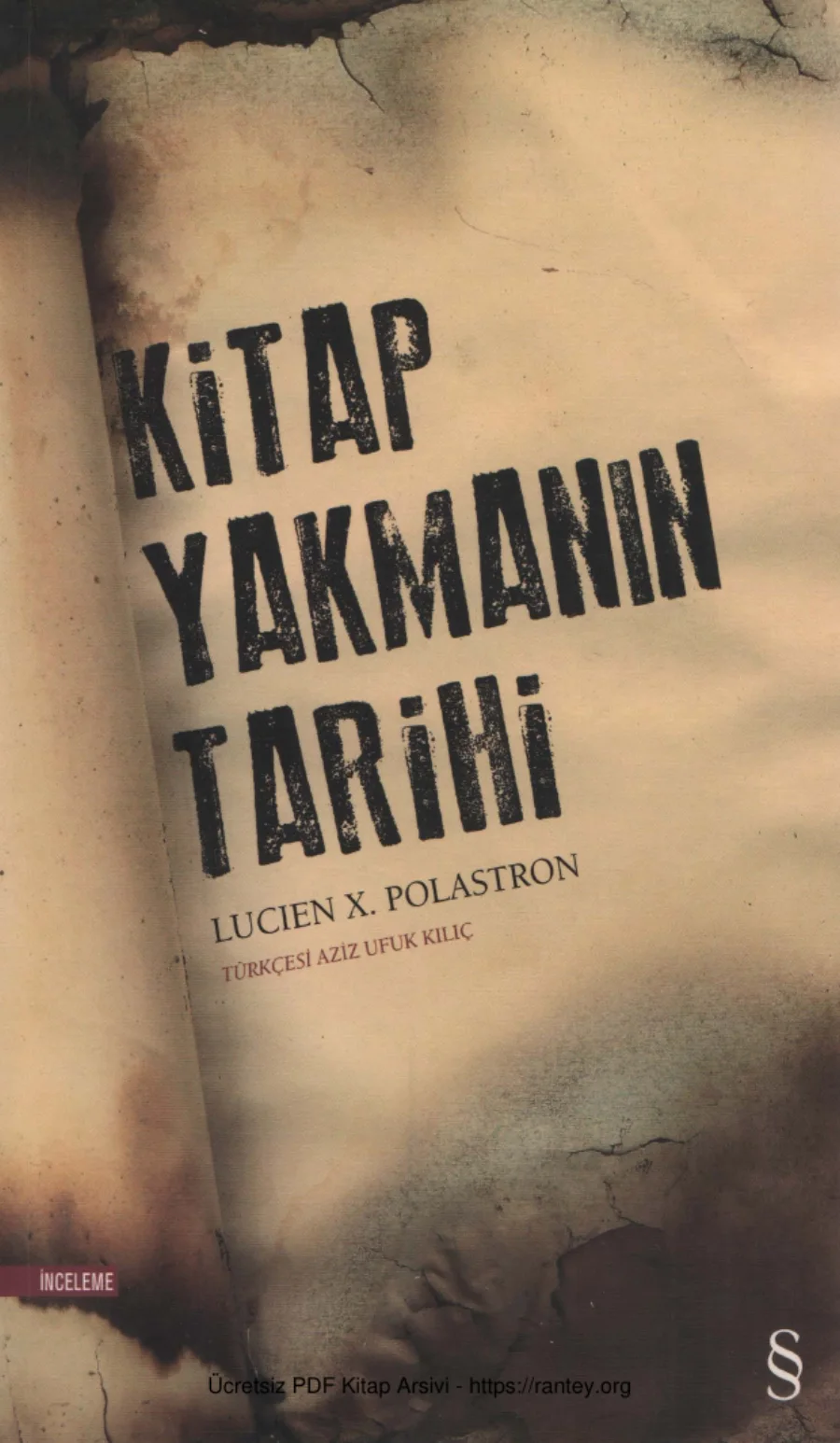 Lucien X Polastron Kitap Yakmanın Tarihi kapak görseli