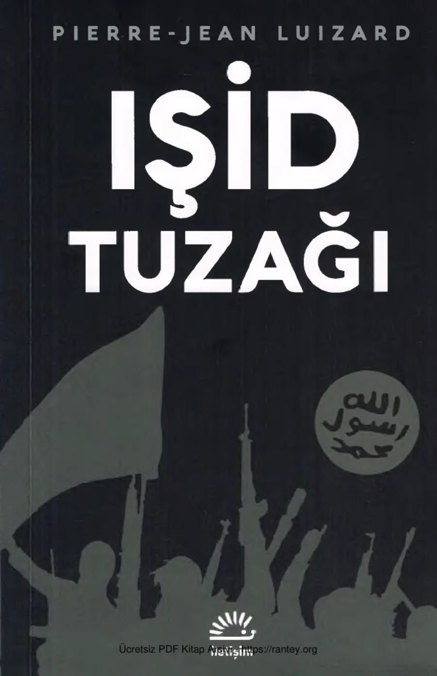 Luizard IŞİD Tuzağı İletişim Yayınları kapak görseli