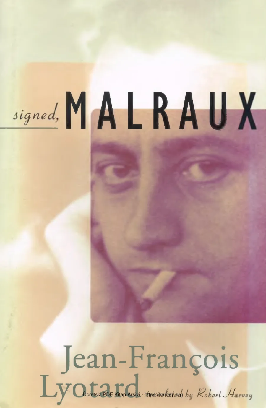 Lyotard Signed Malraux kapak görseli