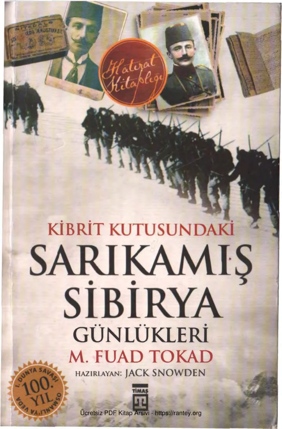 M Fuad Tokad Kibrit Kutusundaki Sarıkamış Sibirya Günlükleri kapak görseli