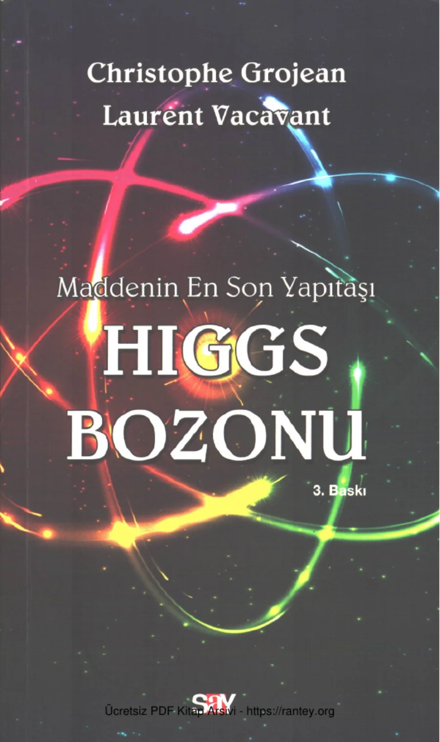 Maddenin En Son Yapıtaşı: Higgs Bozonu kapak görseli