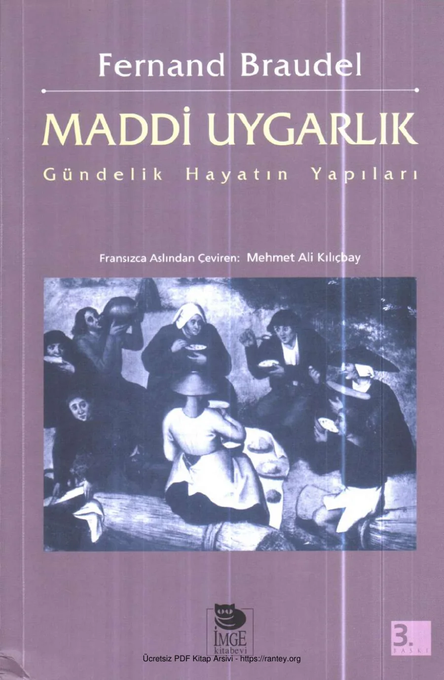 Maddi Uygarlık I Gündelik Hayatın Yapıları kapak görseli