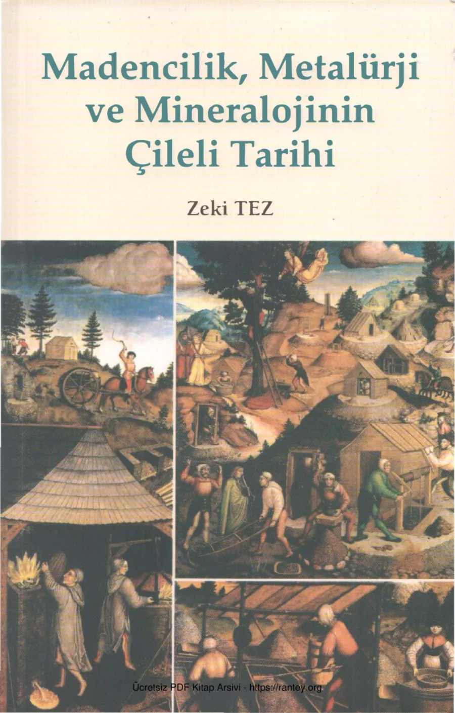 Madencilik Metalürji ve Mineralojinin Çileli Tarihi kapak görseli