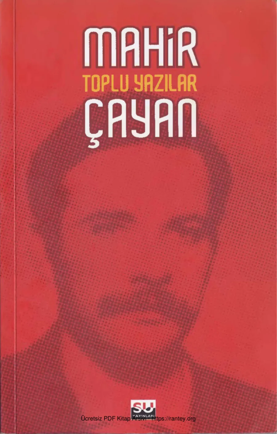 Mahir Çayan: Toplu Yazılar kapak görseli