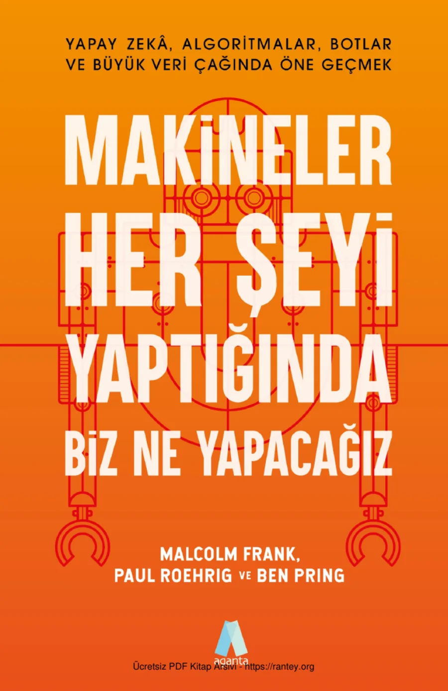 Makineler Her Şeyi Yaptığında Biz Ne Yapacağız kapak görseli