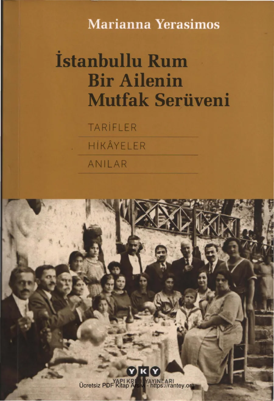 Marianna Yerasimos İstanbullu Rum Bir Ailenin Mutfak Serüveni kapak görseli