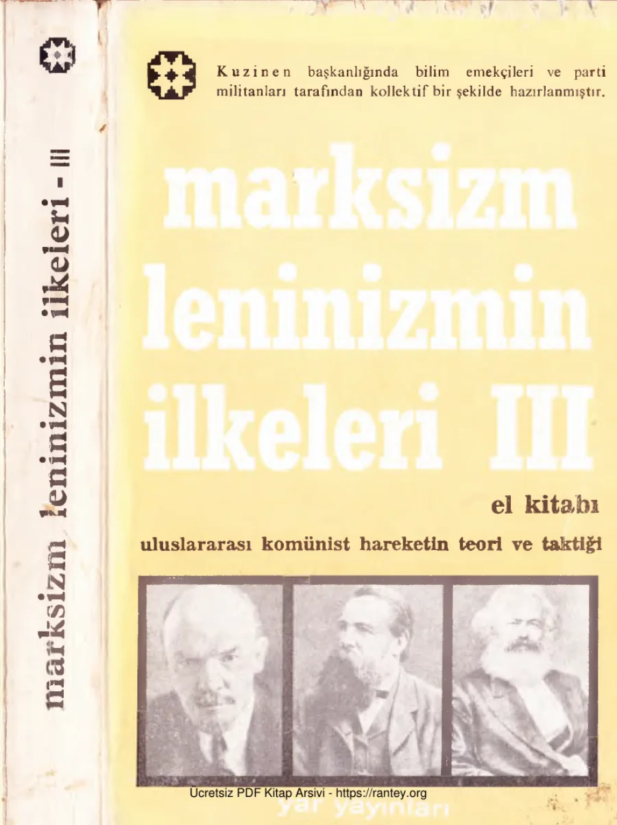 Marksizm Leninizmin İlkeleri Cilt III Uluslararası Komünist Hareketin Teori ve Tattiği kapak görseli