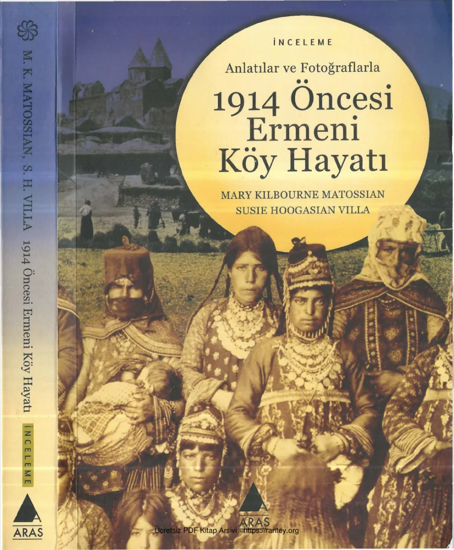 Mary Kilbourne Matossian Susie Hoogasian Villa 1914 Öncesi Ermeni Köy Hayatı kapak görseli