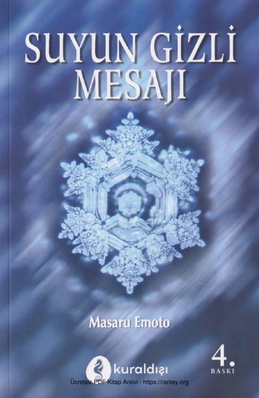 Masaru Emoto Suyun Gizli Mesajı Kuraldışı Yayıncılık kapak görseli