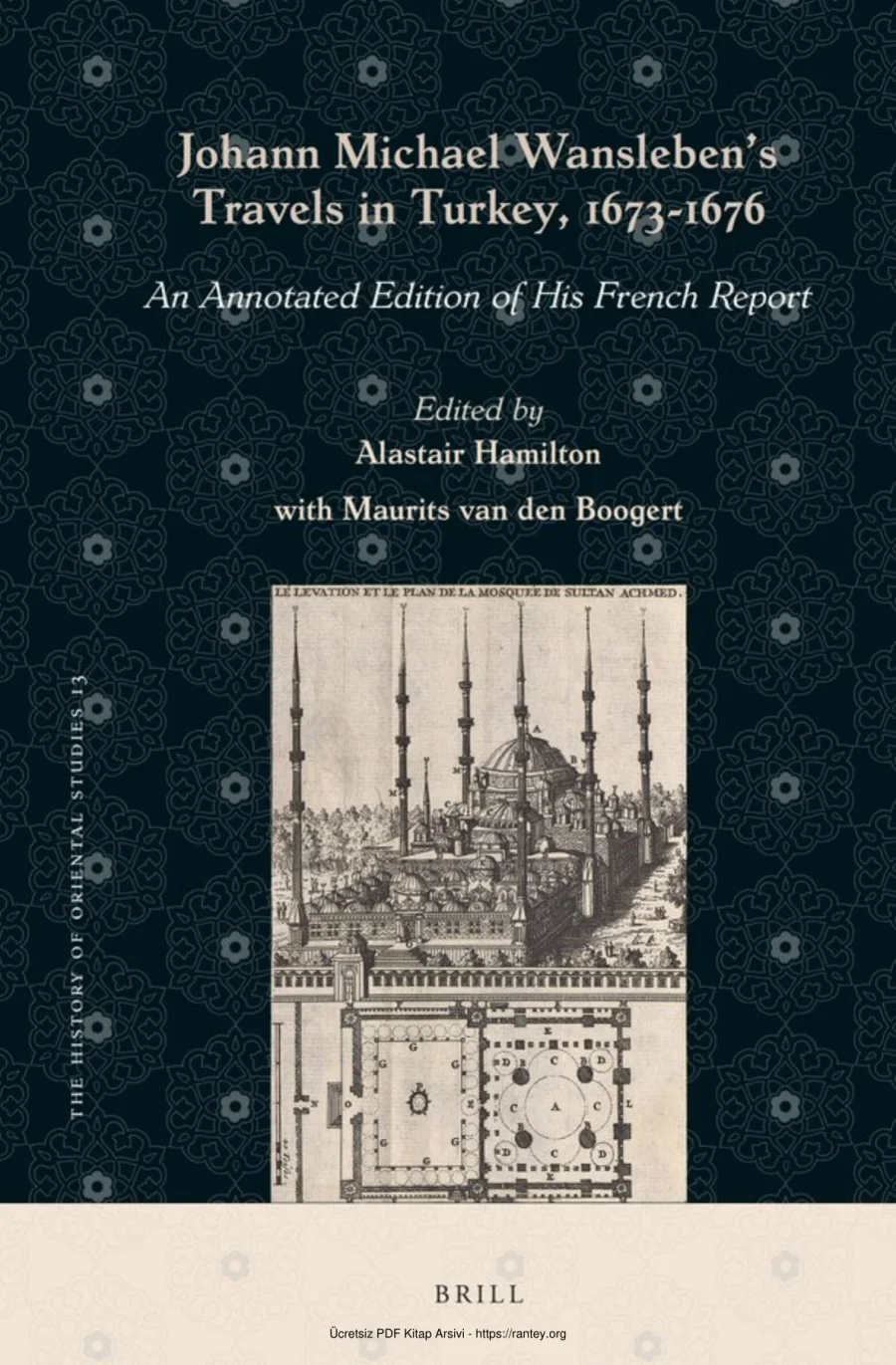 Maurits Van Den Boogert Johann Michael Wanslebens Travels in Turkey 1673 1676 kapak görseli