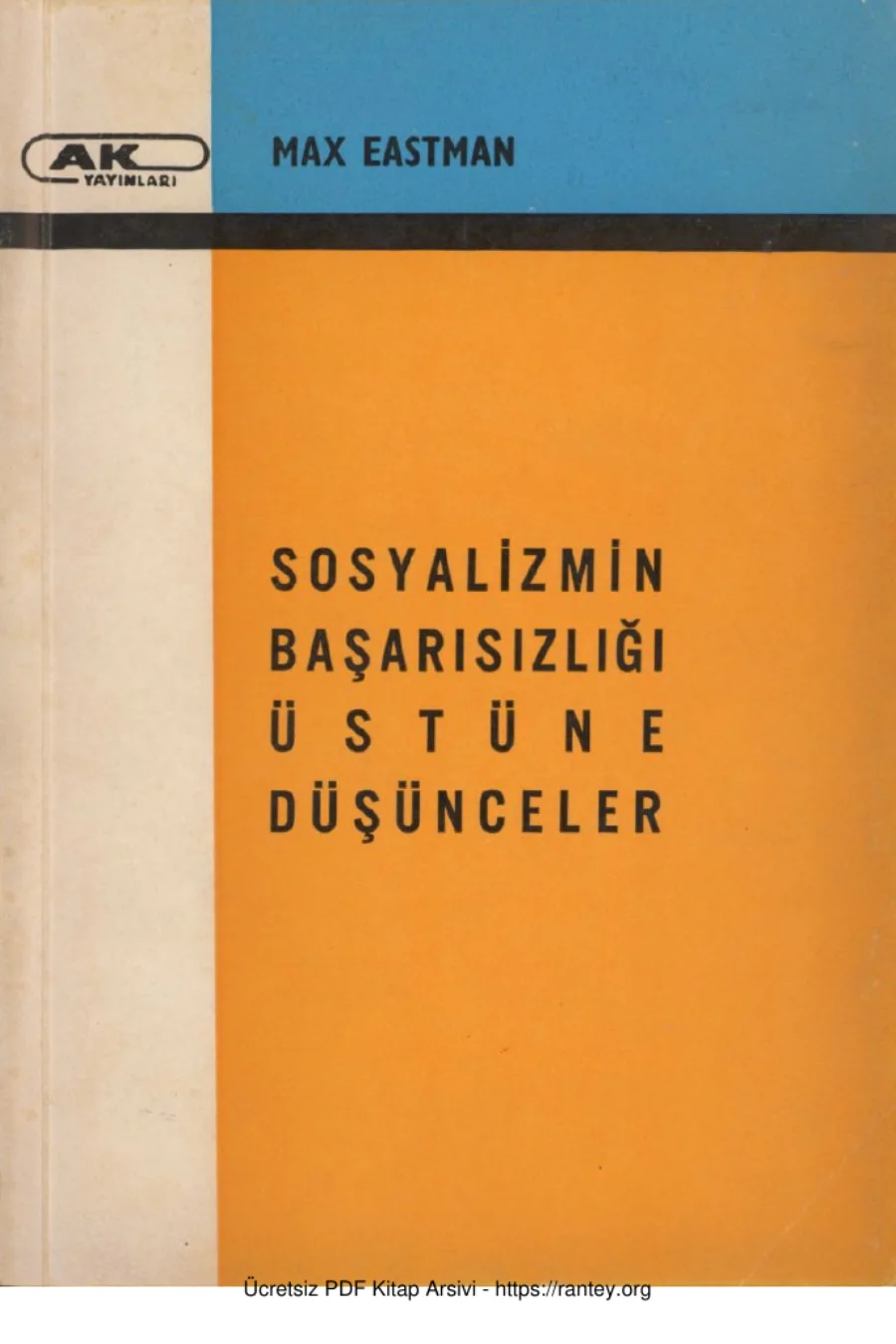 Max Eastman Sosyalizmin Başarısızlığı Üstüne Düşünceler kapak görseli