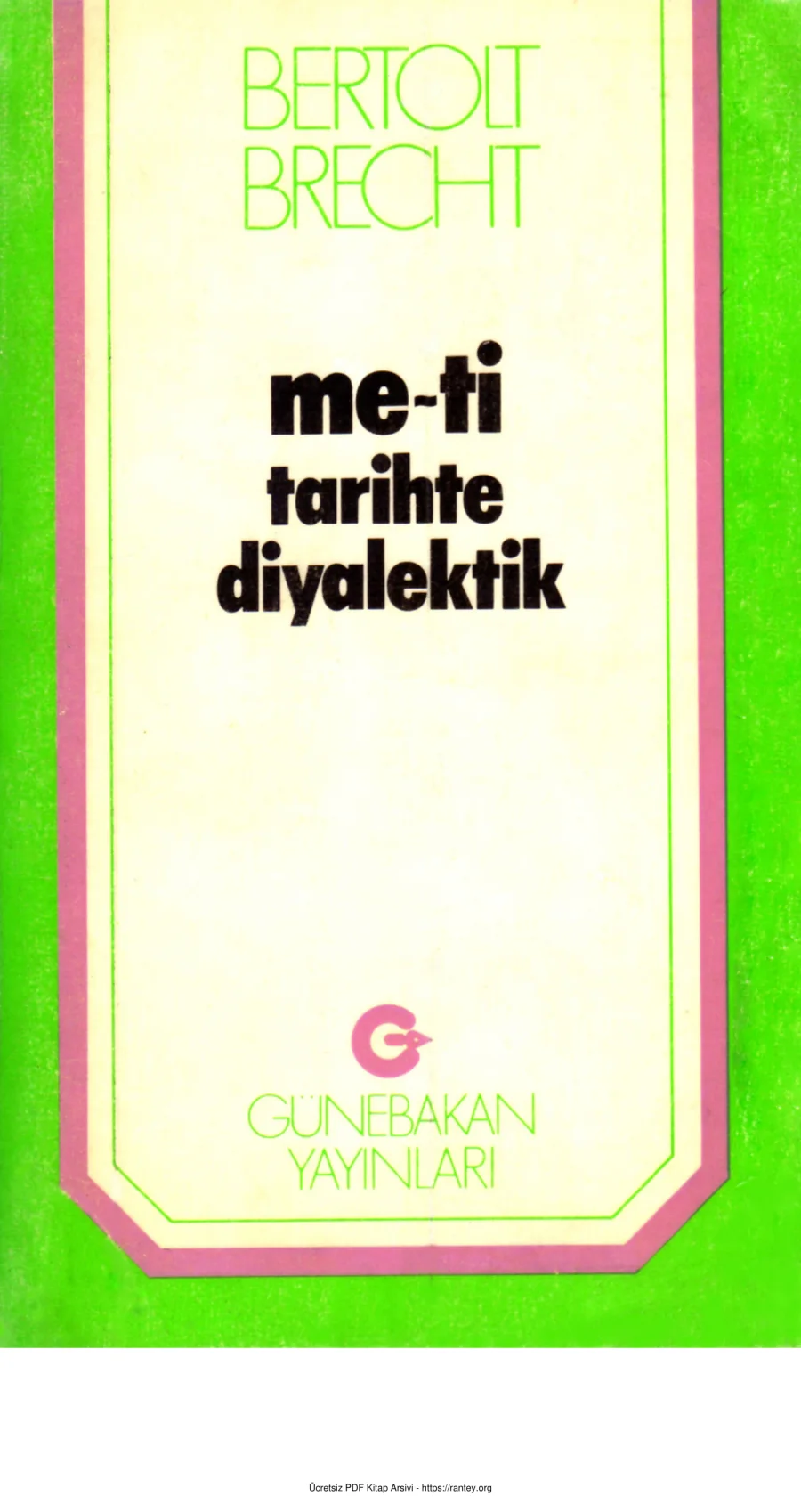 Me ti Tarihte Diyalektik Günebakan Yayınları kapak görseli